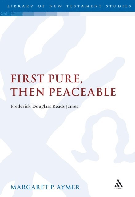 Margaret Aymer - First Pure, Then Peaceable, E-bok
