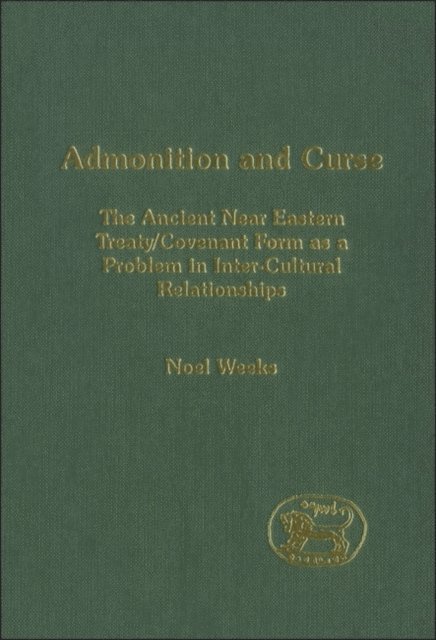 Noel Weeks - Admonition and Curse, E-bok