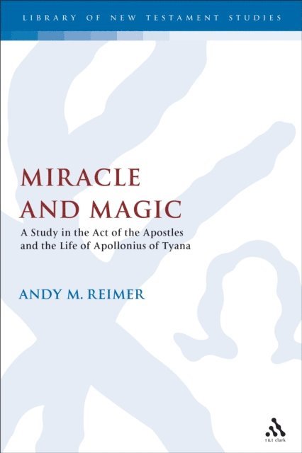 Andy Reimer - Miracle and Magic, E-bok