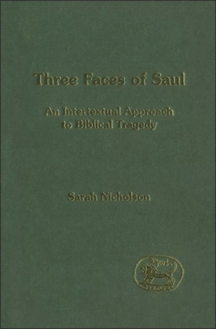 Sarah Nicholson - Three Faces of Saul, E-bok