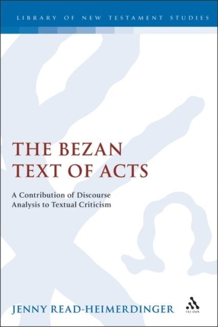 Jenny Read-Heimerdinger - Bezan Text of Acts, E-bok