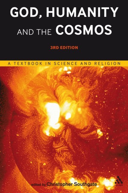 Christopher Southgate - God, Humanity and the Cosmos - 3rd edition, E-bok