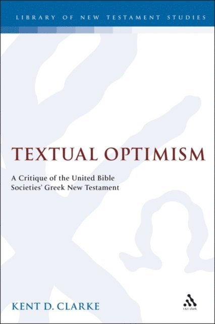 Kent Clarke - Textual Optimism, E-bok