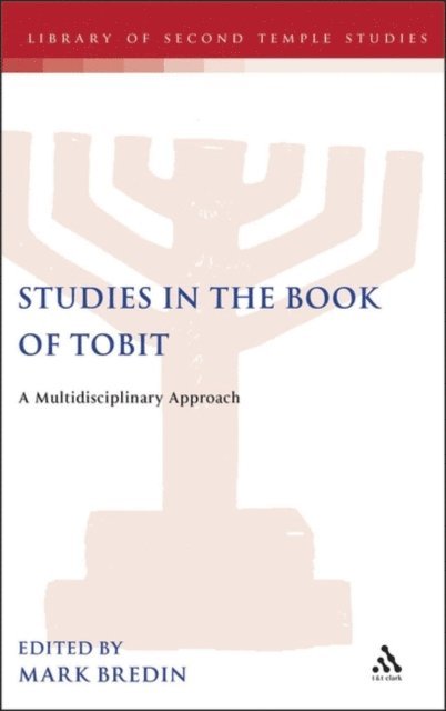 Mark Bredin - Studies in the Book of Tobit, E-bok
