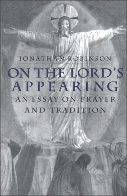Michael Robinson - On the Lord's Appearing, E-bok