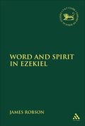 Word and Spirit in Ezekiel