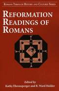 Reformation Readings of Romans
