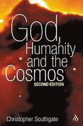 God, Humanity and the Cosmos
