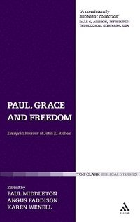 Paul, Grace and Freedom