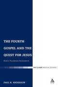 The Fourth Gospel and the Quest for Jesus
