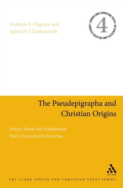 Gerbern S. Oegema, James H. Charlesworth - Pseudepigrapha and Christian Origins, E-bok