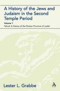 History of the Jews and Judaism in the Second Temple Period (vol. 1)