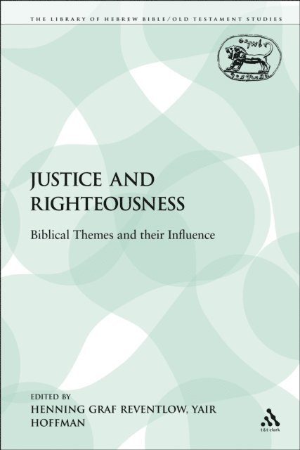 Henning Graf Reventlow, Yair Hoffman - Justice and Righteousness, E-bok