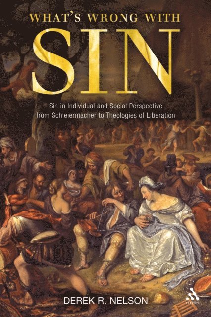 Derek R. Nelson - What's Wrong with Sin, E-bok
