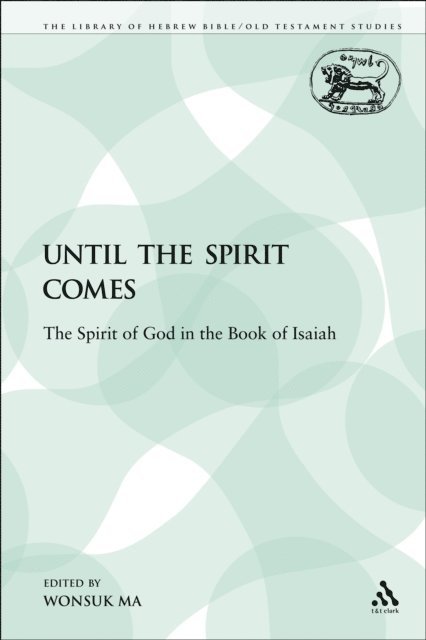 Wonsuk Ma - Until the Spirit Comes, E-bok