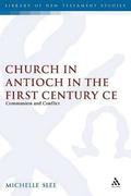 The Church in Antioch in the First Century CE