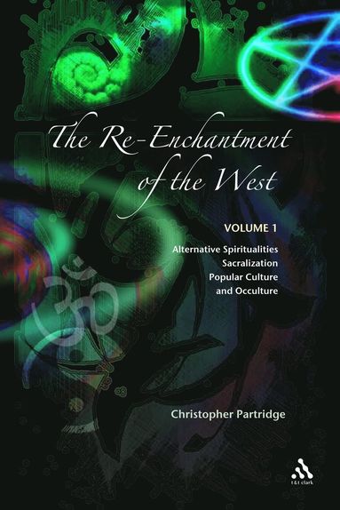 Re-Enchantment of the West av Christopher Partridge