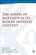 Gospel of Matthew in its Roman Imperial Context