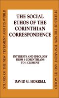 Social Ethos of the Corinthian Correspondence
