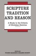 Scripture, Tradition and Reason