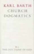 Church Dogmatics: v.2 The Doctrine of God