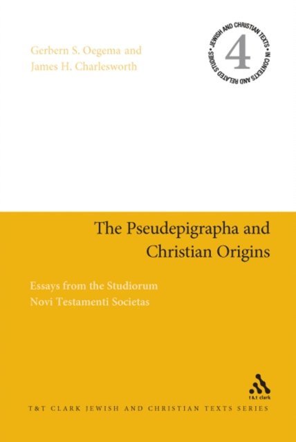 Gerbern S. Oegema, James H. Charlesworth - Pseudepigrapha and Christian Origins, E-bok
