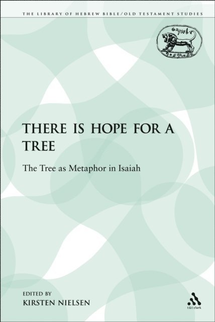 Kirsten Nielsen - There is Hope for a Tree, E-bok