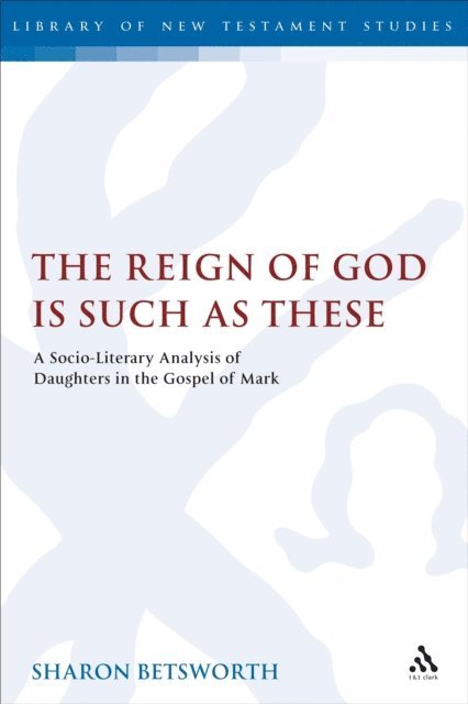 Sharon Betsworth - Reign of God is Such as These, E-bok