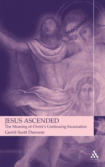 Gerrit Dawson - Jesus Ascended, E-bok