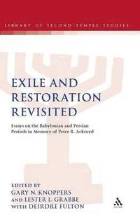Exile and Restoration Revisited