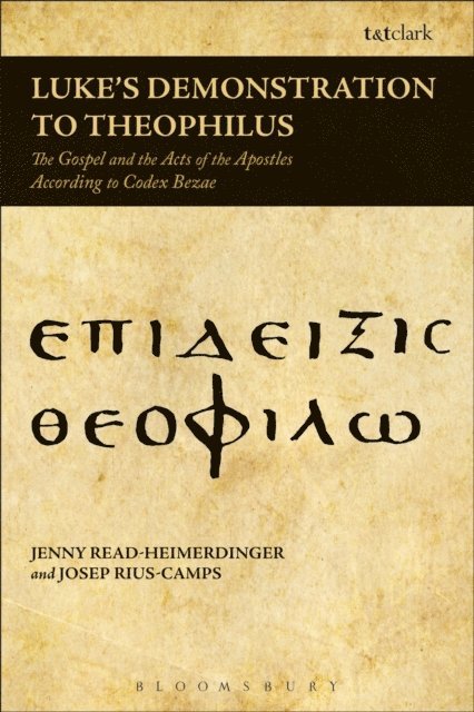 Jenny Read-Heimerdinger, Josep Rius-Camps - Luke's Demonstration to Theophilus, E-bok