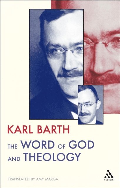 Karl Barth, Amy Marga - Word of God and Theology, E-bok