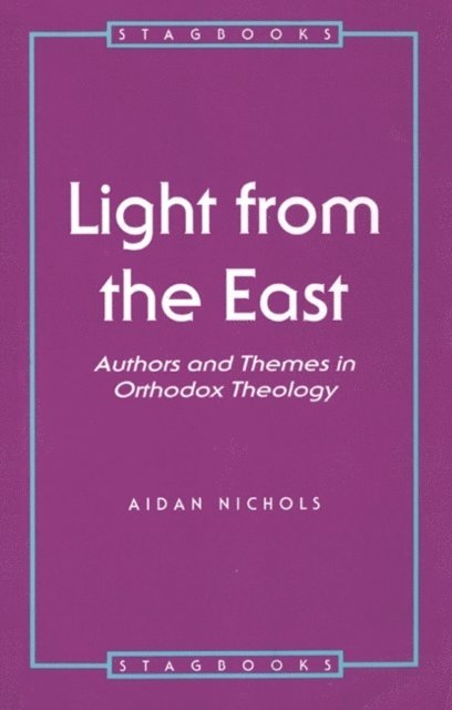 Aidan Nichols - Light from the East, E-bok