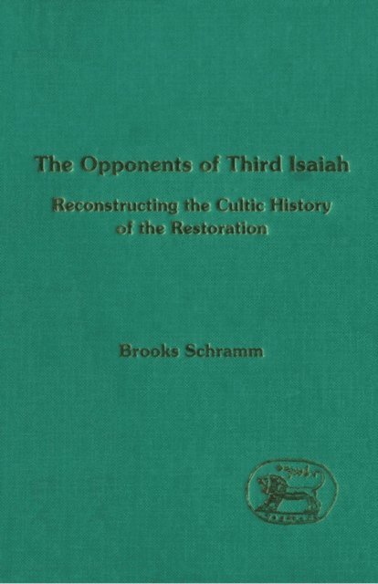 Brooks Schramm - Opponents of Third Isaiah, E-bok