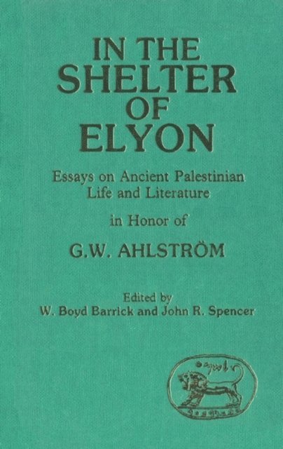 W. Boyd Barrick, John R. Spencer - In the Shelter of Elyon, E-bok