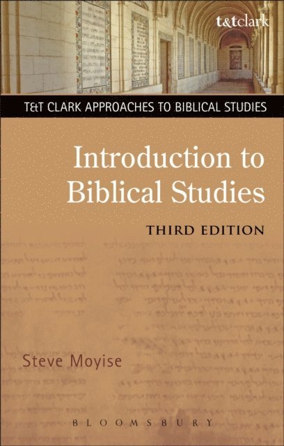 Steve Moyise - Introduction to Biblical Studies, E-bok