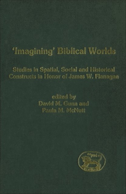 David M. Gunn, Paula McNutt - Imagining' Biblical Worlds, E-bok