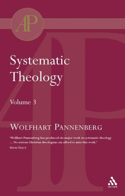 Wolfhart Pannenberg - Systematic Theology Vol 3, E-bok