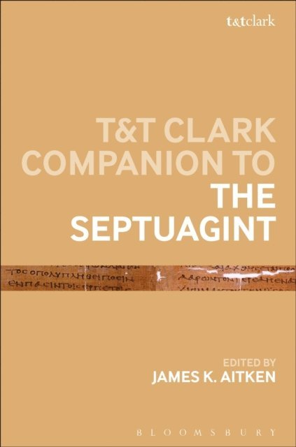 James K Aitken - T&T Clark Companion to the Septuagint, E-bok