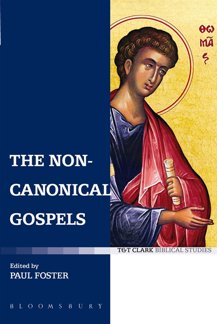 Paul Foster - Non-Canonical Gospels, E-bok