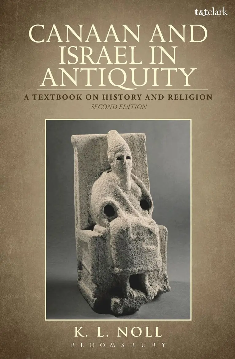 K. L. Noll - Canaan and Israel in Antiquity: A Textbook on History and Religion, Häftad. Tillgänglighet: Lägg i varukorg