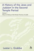 A History of the Jews and Judaism in the Second Temple Period (vol. 1)