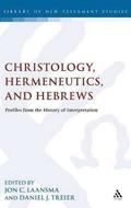 Christology, Hermeneutics, and Hebrews