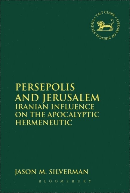 Jason M. Silverman - Persepolis and Jerusalem, E-bok