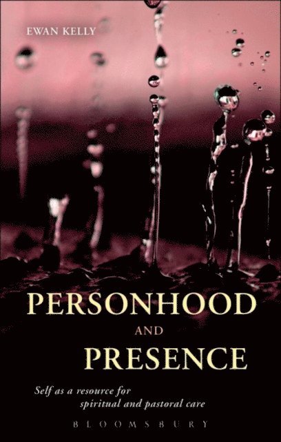 Ewan Kelly - Personhood and Presence, E-bok