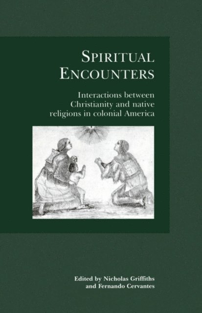 Griffiths, Cervantes - Spiritual Encounters, E-bok