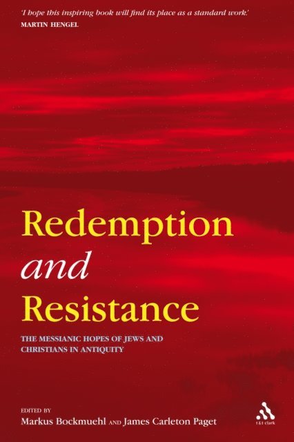 Markus Bockmuehl, James Carleton Paget - Redemption and Resistance, E-bok