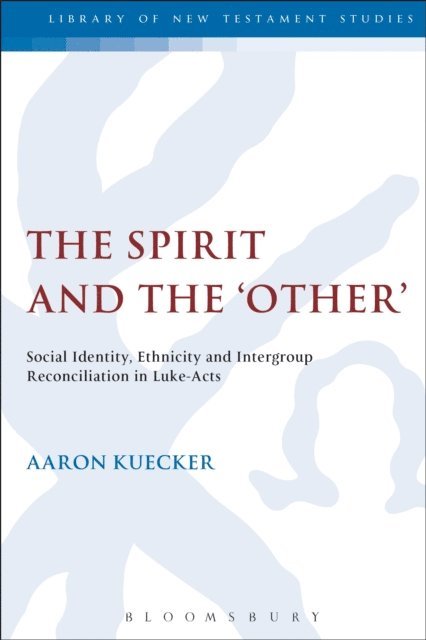 Aaron Kuecker - Spirit and the 'Other', E-bok