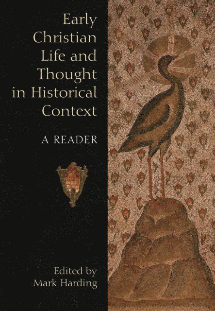 Mark Harding - Early Christian Life and Thought in Social Context, E-bok