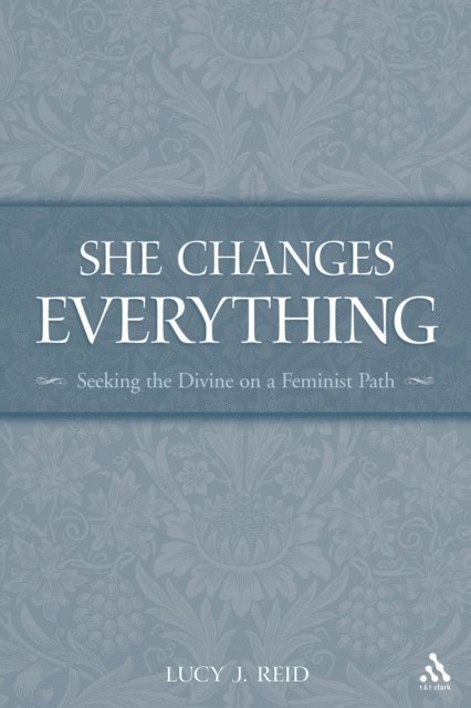 Lucy Reid - She Changes Everything, E-bok